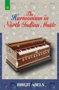 Cover: The Harmonium in North Indian Music - New Age Books
