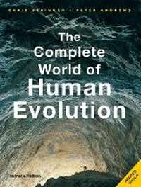 Enlarge image Cover: The Complete World of Human Evolution - Thames & Hudson Ltd