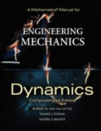 Enlarge image Cover: A Mathematica Manual for Engineering Mechanics: Dynamics - Computational Edition - Wadsworth Publishing Co Inc
