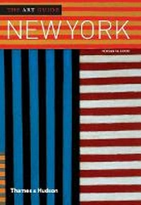 Abbildung von: The Art Guide: New York - Thames & Hudson Ltd