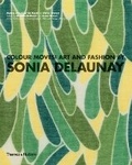Cover: Colour Moves: Art and Fashion by Sonia Delaunay - Thames & Hudson Ltd