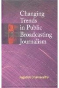 Bild: Changing Trends in Public Broacasting Journalism - Authors Press