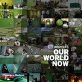 Cover: Reuters - OUR WORLD NOW 5 - Thames & Hudson Ltd