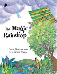 Enlarge image Cover: The Magic Raindrop - Katha