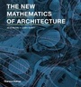 Cover: The New Mathematics of Architecture - Thames & Hudson Ltd