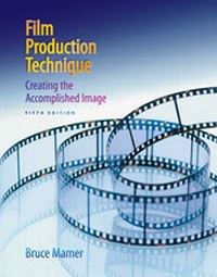 Abbildung von: Film Production Technique - Wadsworth Publishing Co Inc