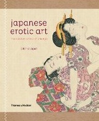Abbildung von: Japanese Erotic Art - Thames & Hudson Ltd