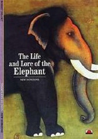 Enlarge image Cover: The Life and Lore of the Elephant - Thames & Hudson Ltd