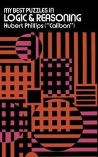Enlarge image Cover: My Best Puzzles in Logic and Reasoning - Dover Publications Inc.