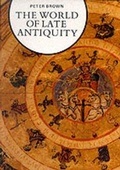 Cover: The World of Late Antiquity - Thames & Hudson Ltd
