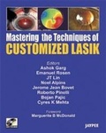 Cover: Mastering the Technique of Customized LASIK - Jaypee Brothers Medical Publishers