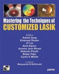 Enlarge image Cover: Mastering the Technique of Customized LASIK - Jaypee Brothers Medical Publishers