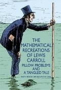 Cover: The Mathematical Recreations of Lewis Carroll - Dover Publications Inc.