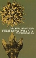 Cover: Fruit Key and Twig Key to Trees and Shrubs - Dover Publications Inc.