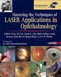 Cover: Mastering the Techniques of Laser Applications in Ophthalmology - Jaypee Brothers Medical Publishers