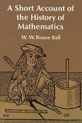 Cover: A Short Account of the History of Mathematics - Dover Publications Inc.