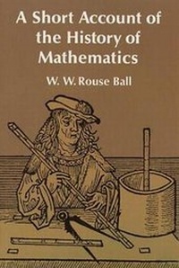 Enlarge image Cover: A Short Account of the History of Mathematics - Dover Publications Inc.