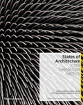 Cover: States of Architecture in the Twenty-First Century:New Directions - Thames & Hudson Ltd
