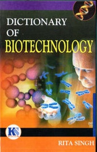 Enlarge image Cover: Dictionary of Biotechnology - K S Paperbacks