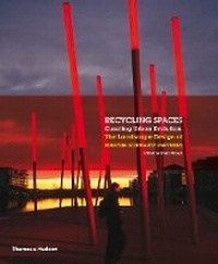 Enlarge image Cover: Recycling Spaces - Thames & Hudson Ltd