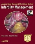 Cover: Jaypee Gold Standard Mini Atlas Series: Infertility Management - Jaypee Brothers Medical Publishers