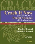 Cover: Crack It Now (Clinical MCQs in Dental Sciences with Explanations) - Jaypee Brothers Medical Publishers
