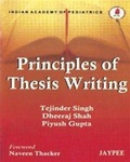 Cover: Principles of Thesis Writing - Jaypee Brothers Medical Publishers