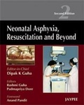 Cover: Neonatal Asphyxia, Resuscitation and Beyond - Jaypee Brothers Medical Publishers