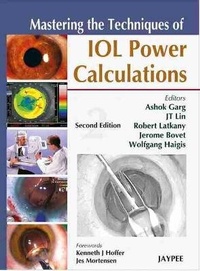 Enlarge image Cover: Mastering the Techniques of IOL Power Calculations - Jaypee Brothers Medical Publishers