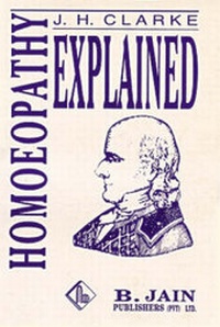 Abbildung von: Homoeopathy Explained - B Jain Publishers Pvt Ltd