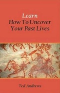 Cover: Learn How to Uncover Your Past Lives - Manjul Publishing House Pvt Ltd