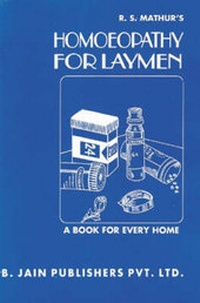 Abbildung von: Homoeopathy for Laymen - B Jain Publishers Pvt Ltd
