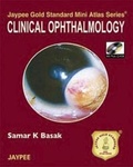 Cover: Jaypee Gold Standard Mini Atlas Series: Clinical Ophthalmology - Jaypee Brothers Medical Publishers