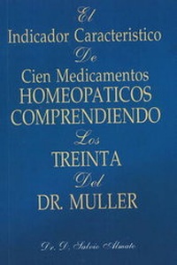 Abbildung von: Indicador Caracteristico de Cien Medicamentos Homeopaticos Comprendiendo los Trienta del Dr Muller - B Jain Publishers Pvt Ltd