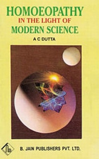 Abbildung von: Homoeopathy in the Light of Modern Science - B Jain Publishers Pvt Ltd