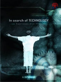 Enlarge image Cover: In Search of Technology - Viswanathan, S., Printers & Publishers Pvt Ltd