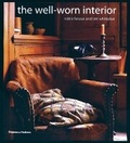 Cover: The Well-Worn Interior - Thames & Hudson Ltd