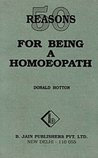 Abbildung von: Fifty Reasons for Being a Homoeopath - B Jain Publishers Pvt Ltd