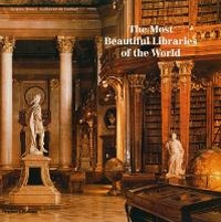 Enlarge image Cover: The Most Beautiful Libraries of the World - Thames & Hudson Ltd