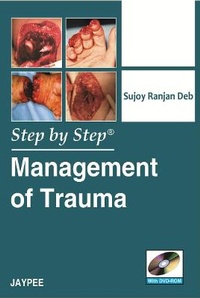 Abbildung von: Step by Step: Management of Trauma - Jaypee Brothers Medical Publishers