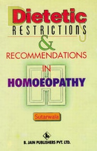 Abbildung von: Dietetic Restrictons and Recommendations in Homoeopathy - B Jain Publishers Pvt Ltd