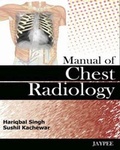 Cover: Manual of Chest Radiology - Jaypee Brothers Medical Publishers