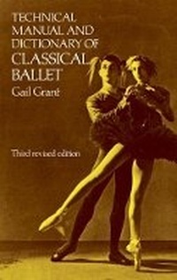 Enlarge image Cover: Technical Manual and Dictionary of Classical Ballet - Dover Publications Inc.