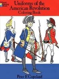 Cover: Uniforms of the American Revolution - Dover Publications Inc.