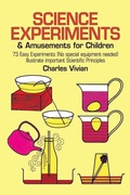 Cover: Science Experiments and Amusements for Children - Dover Children's