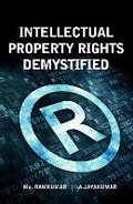 Cover: Intellectual Property Rights Demystified - New India Publishing Agency
