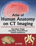 Cover: Atlas of Human Anatomy on CT Imaging - Jaypee Brothers Medical Publishers