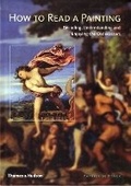 Cover: How to Read a Painting - Thames & Hudson Ltd