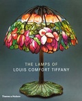 Cover: Lamps of Louis Comfort Tiffany - Thames & Hudson Ltd