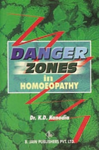 Abbildung von: Danger Zones in Homoeopathy - B Jain Publishers Pvt Ltd